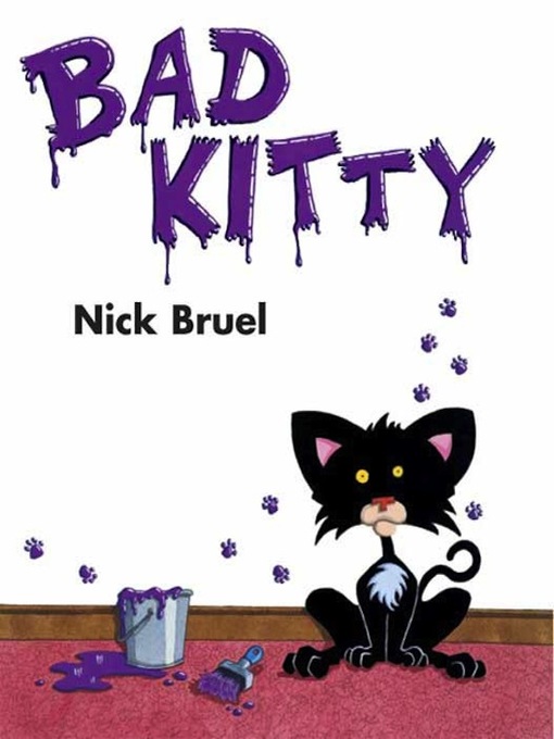 Title details for Bad Kitty by Nick Bruel - Available